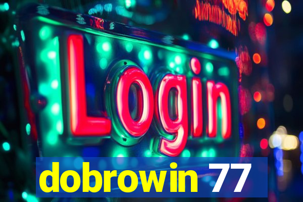 dobrowin 77